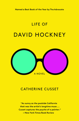 Life of David Hockney by Catherine Cusset