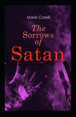 The Sorrows of Satan Illustrated by Marie Corelli