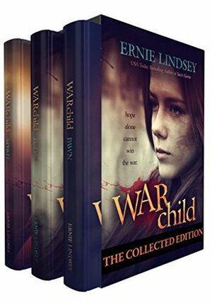 Warchild: The Collected Edition (The Warchild Box Set) by Ernie Lindsey