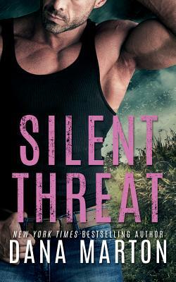 Silent Threat by Dana Marton