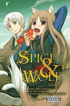 Spice & Wolf, Vol. 1 by Isuna Hasekura, Isuna Hasekura