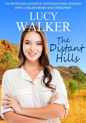 The Distant Hills by Lucy Walker