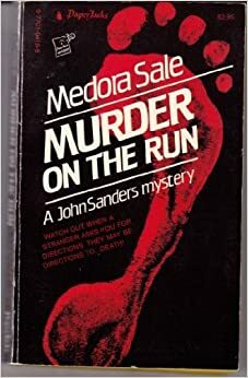 Murder on the Run by Medora Sale