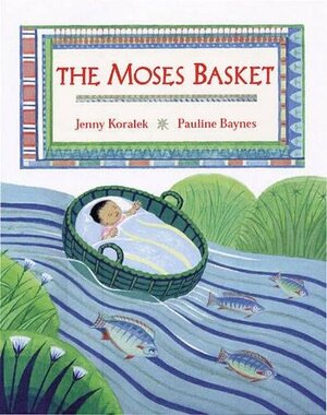 The Moses Basket by Jenny Koralek