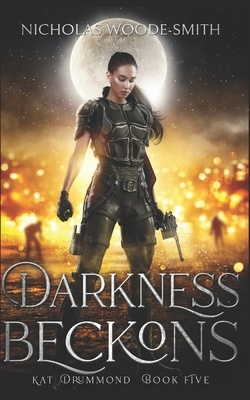 Darkness Beckons by Nicholas Woode-Smith