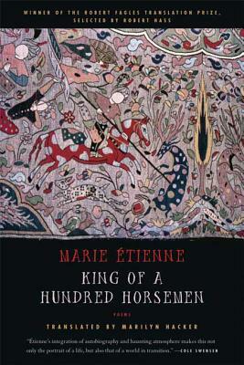 King of a Hundred Horsemen by Marie Etienne