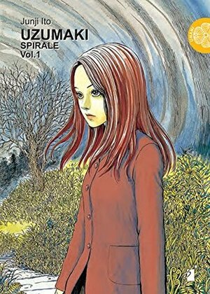 Uzumaki. Spirale Vol. 1 by Junji Ito