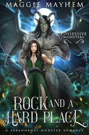 Rock and a Hard Place by Maggie Mayhem