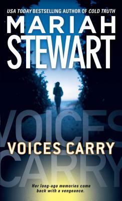 Voices Carry by Mariah Stewart