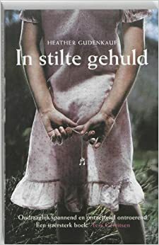 In stilte gehuld by Heather Gudenkauf