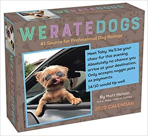 WeRateDogs 2020 Day-to-Day Calendar by Matt Nelson