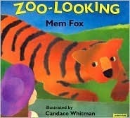 Zoo-Looking by Mem Fox