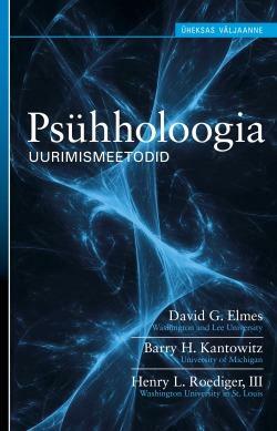 Psühholoogia uurimismeetodid by Henry L. Roediger III, David G. Elmes, Barry H. Kantowitz