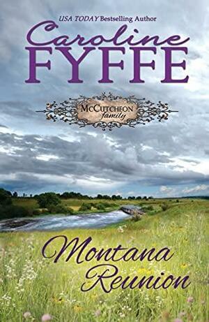 Montana Reunion by Caroline Fyffe