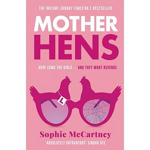 Mother Hens by Sophie McCartney