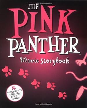 The Pink Panther Movie Storybook by Emma Harrison