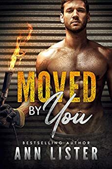 Moved By You by Ann Lister