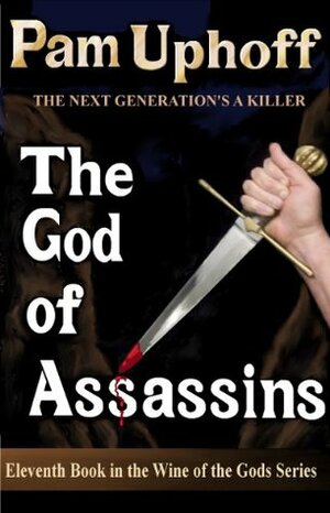 The God of Assassins by Pam Uphoff