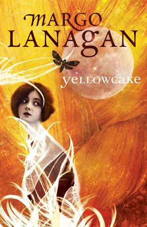 Yellowcake by Margo Lanagan