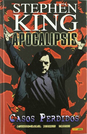 Apocalipsis Vol.4 Casos Perdidos by Roberto Aguirre-Sacasa, Stephen King