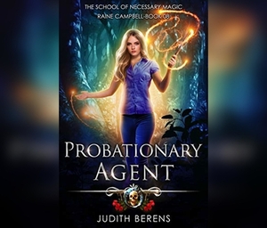 Probationary Agent by Judith Berens, Martha Carr