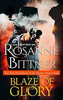 Blaze of Glory by Rosanne Bittner