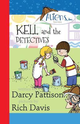 Kell and the Detectives by Darcy Pattison