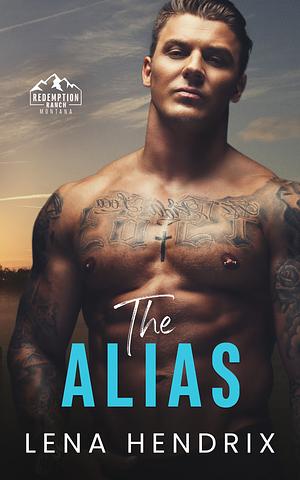 The Alias by Lena Hendrix