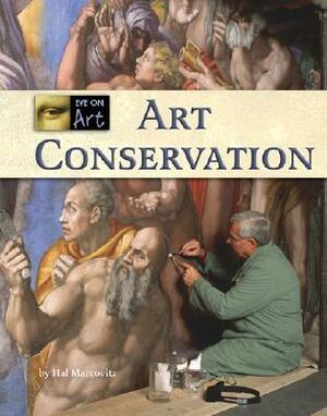 Art Conservation by Hal Marcovitz