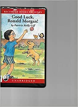 Good Luck, Ronald Morgan! by Patricia Reilly Giff