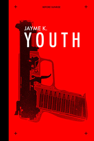 Youth by Jayme K.