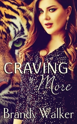 Craving More by Brandy Walker