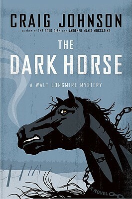 The Dark Horse by Craig Johnson