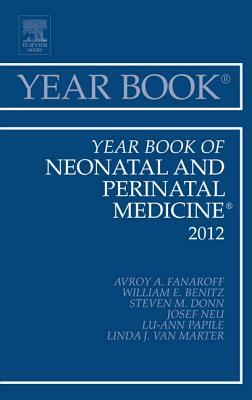 Year Book of Neonatal and Perinatal Medicine by Avroy A. Fanaroff