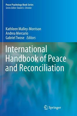 International Handbook of Peace and Reconciliation by 