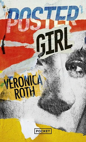 Poster Girl by Veronica Roth