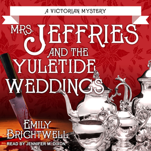 Mrs. Jeffries and the Yuletide Weddings by Emily Brightwell