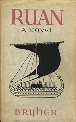 Ruan: A Novel by Bryher
