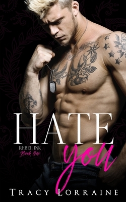 Hate You by Tracy Lorraine