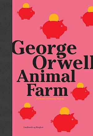 Animal farm  by George Orwell