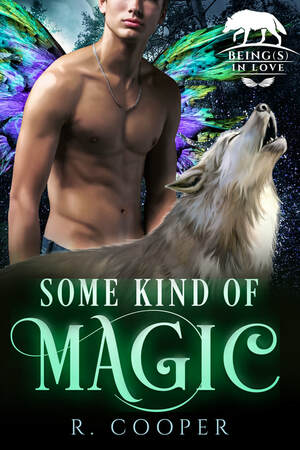 Some Kind of Magic by R. Cooper