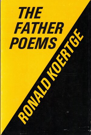 The Father: Poems by Ron Koertge