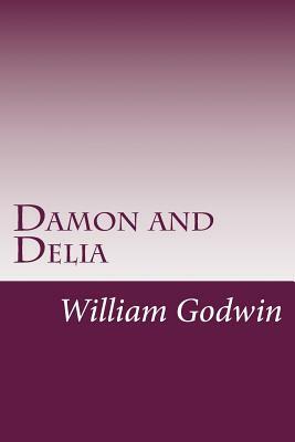 Damon and Delia by William Godwin