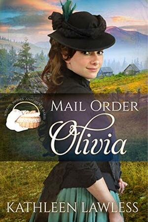 Mail Order Olivia by Kathleen Lawless