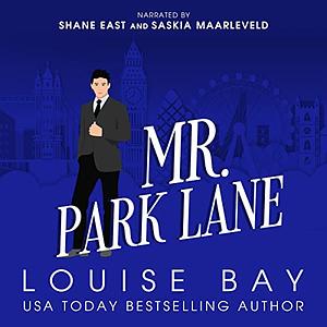 Mr. Park Lane by Louise Bay