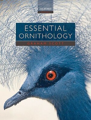 Essential Ornithology by Graham Scott