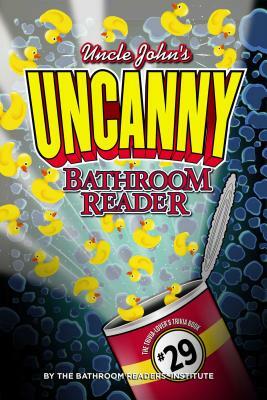 Uncle John's Uncanny 29th Bathroom Reader by Bathroom Readers' Institute