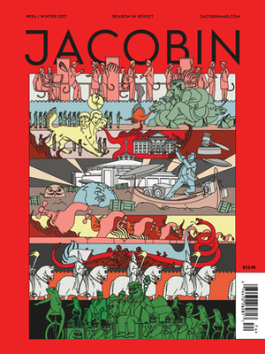 Jacobin, Issue 24: Journey to the Dark Side by Bhaskar Sunkara