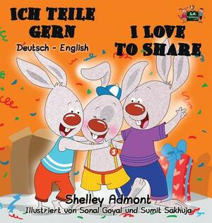 Ich teile gern I Love to Share: German English Bilingual Edition by Kidkiddos Books, Shelley Admont