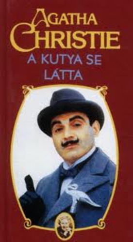 A kutya se látta by Agatha Christie